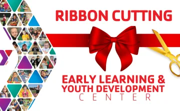 Early Learning and Youth Development Ribbon Cutting